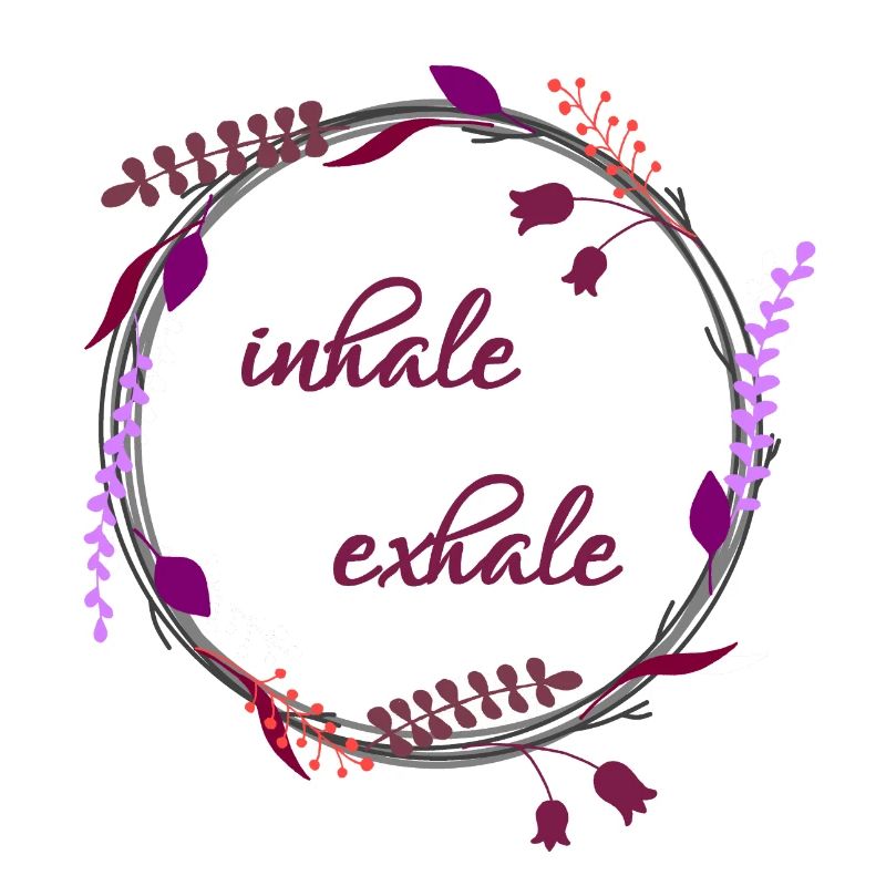 Inhale... Exhale...