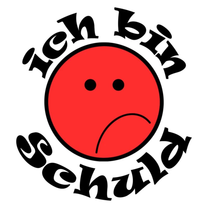 Ich bin Schuld