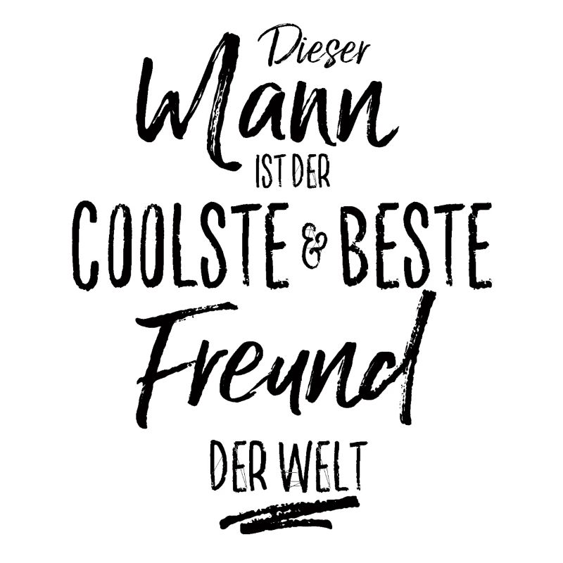 freund der Beste (s)