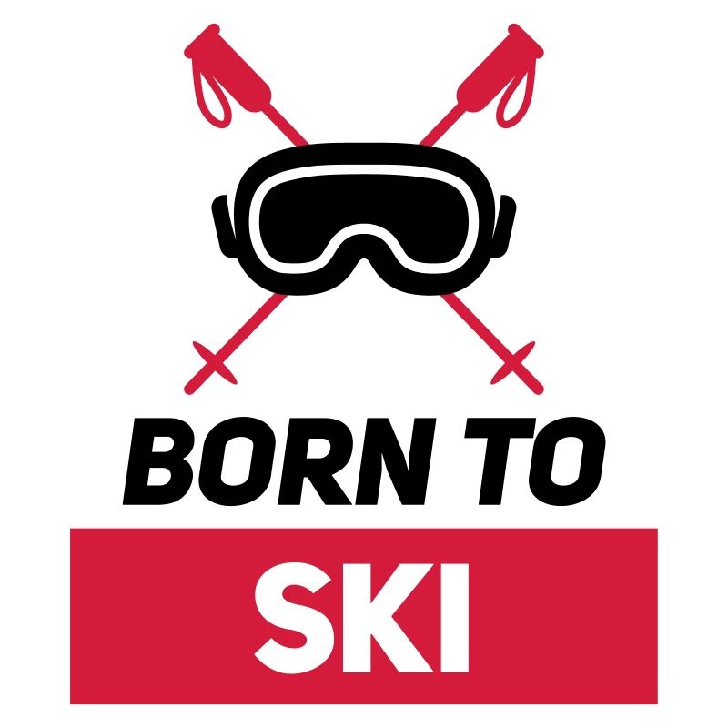 BORN TO SKI