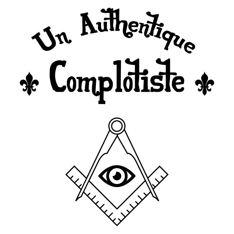 Un Authentique Complotiste