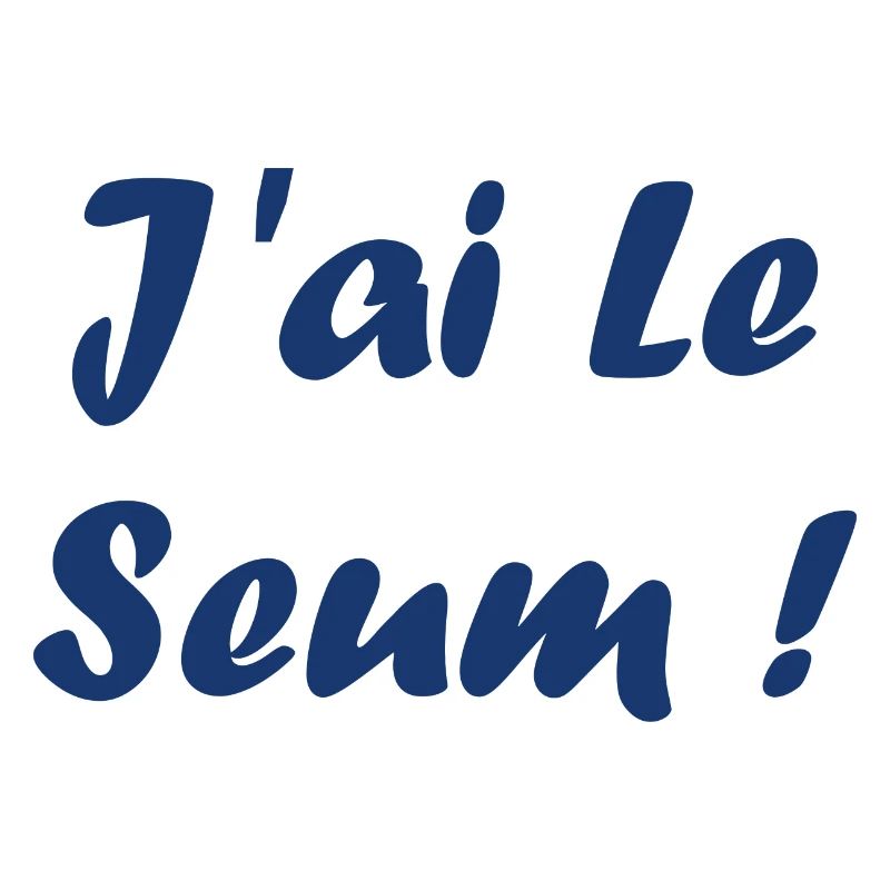 j'ai le seum