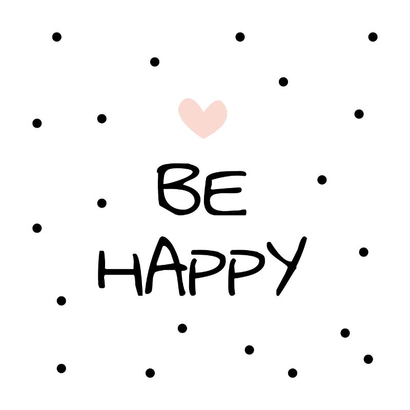 Be Happy