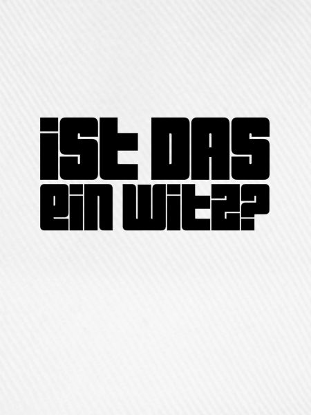 soll das witzig sein?