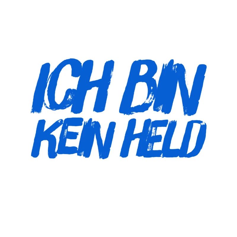 ich bin kein Held
