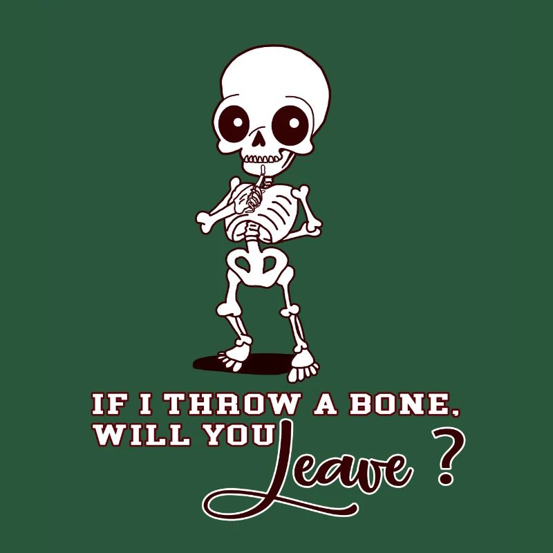 If I Throw a Bone Tshirt Hingucker 💀 Geschenkidee