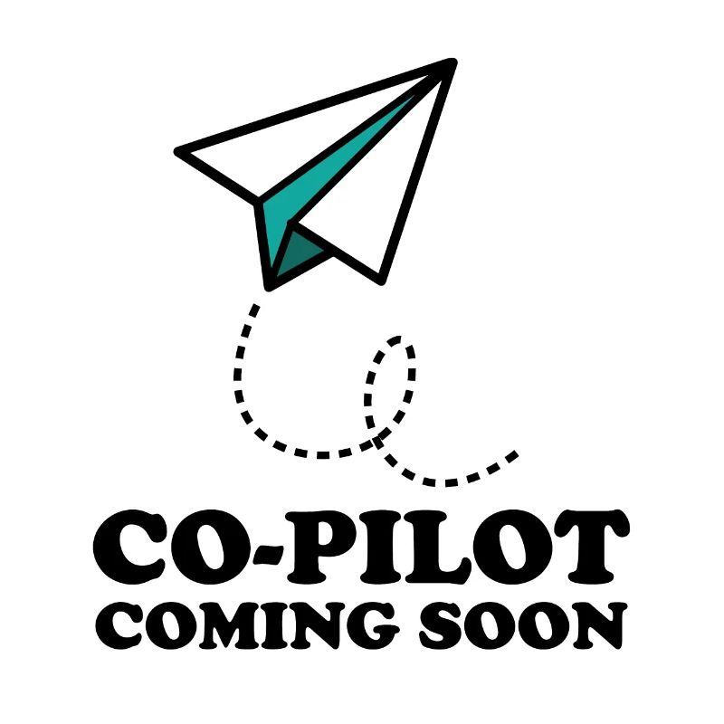 Pilot - Co-Pilot Coming Soon