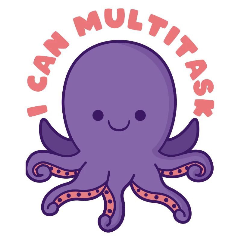 I can multitask Oktopus