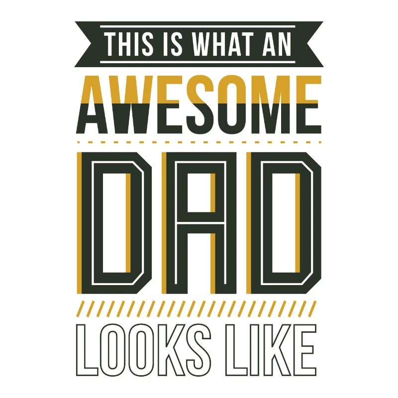 awesome dad