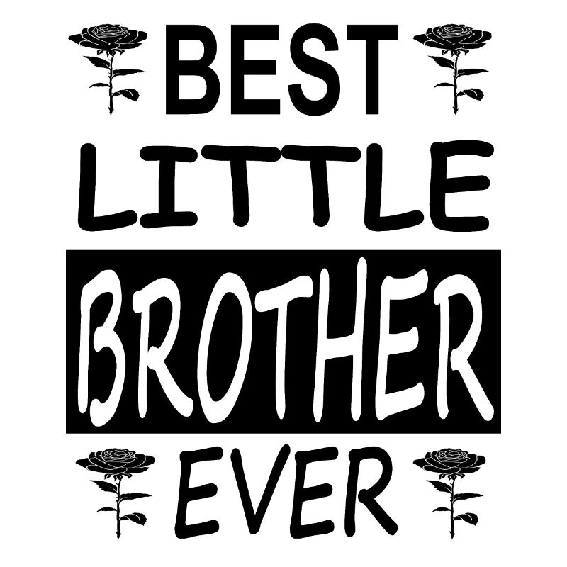 kleiner Bruder bester Bruder Spruch Geschenk