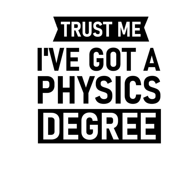Physiker Geschenk Physik Bachelor Master PhD Nerd