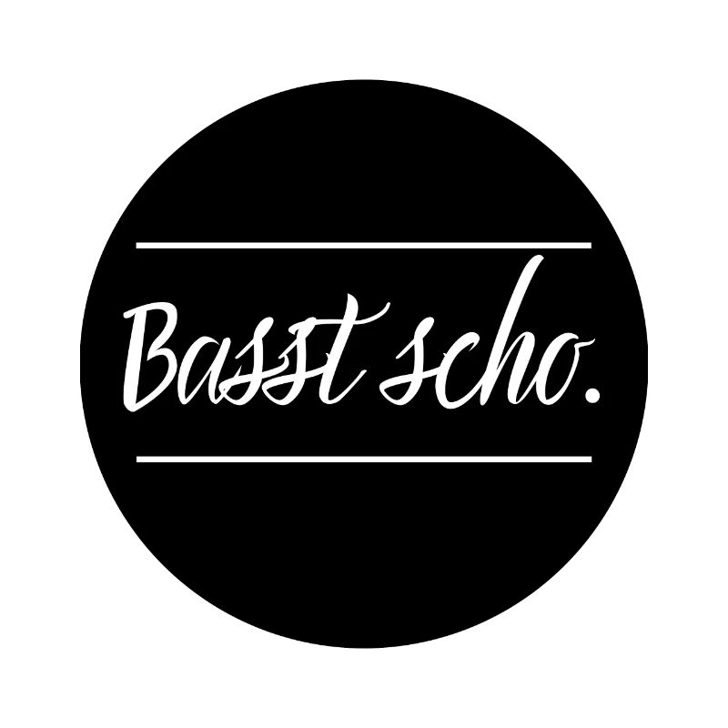 Basst scho. schwarz