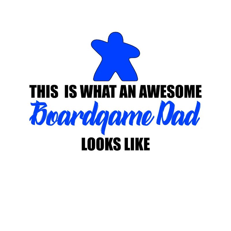 awesome boardgame dad