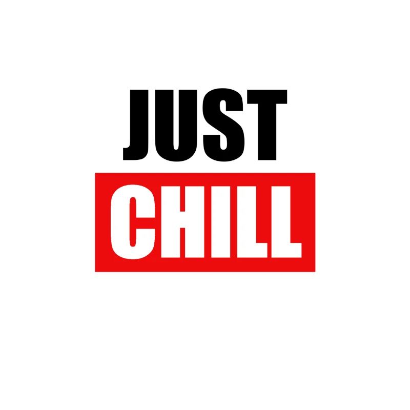 Just Chill