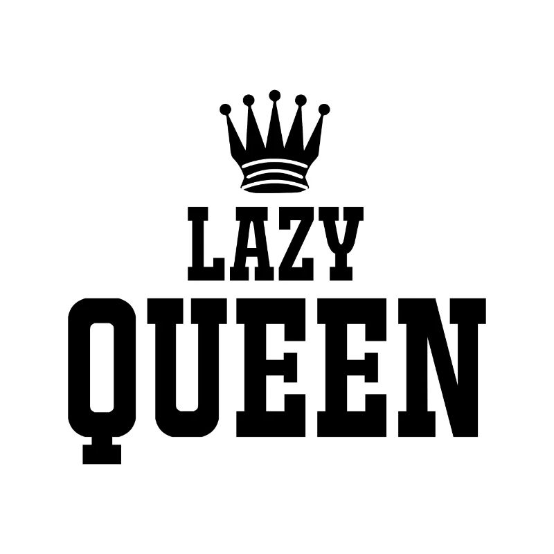 Lazy Queen