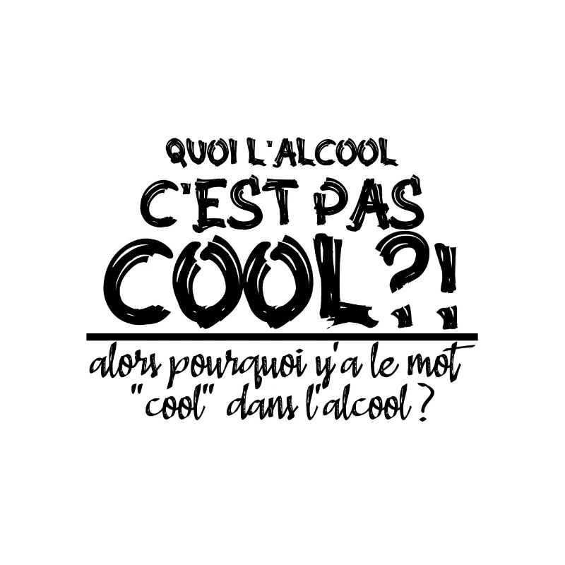 quoi l alcool c est pas cool