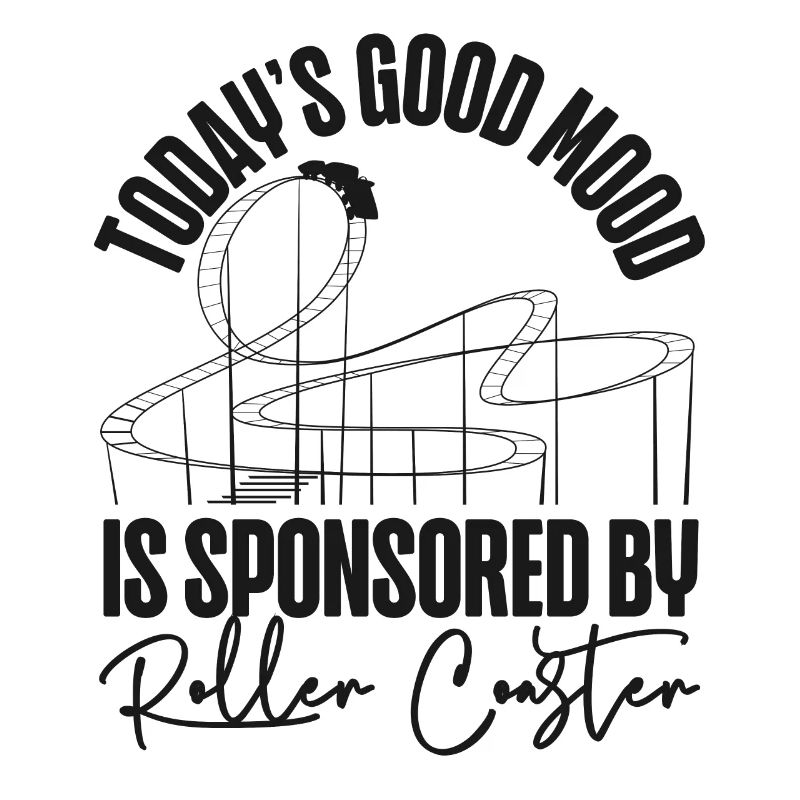 Roller Coaster Today's Good Mood