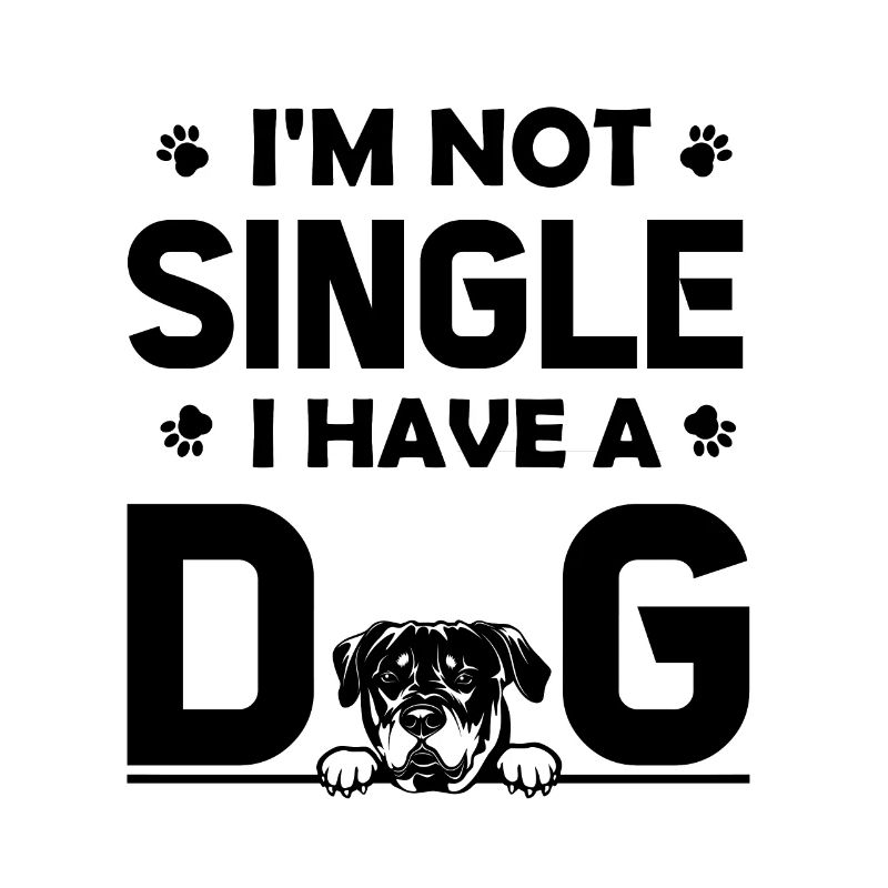 Ich bin nicht Single - Ich hab einen Rottweiler