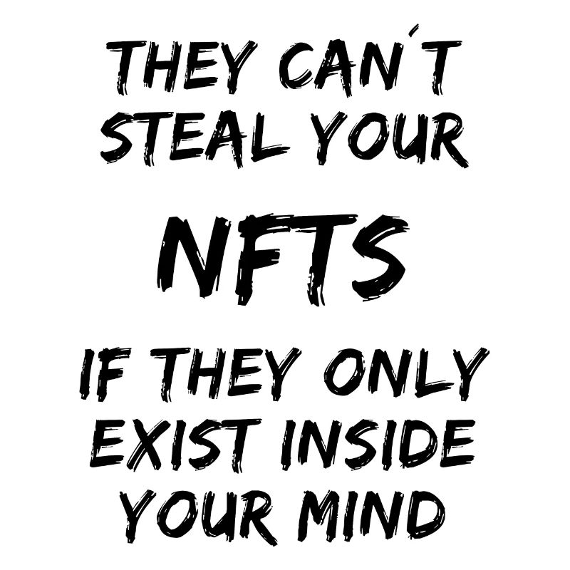 Steal your NFTs - Exist inside your mind