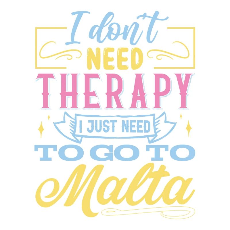 I don't need therapy - Malta Island