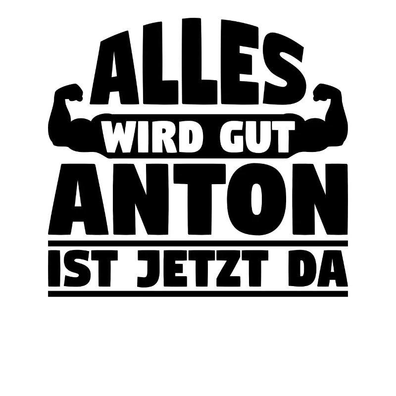 Alles wird gut Anton ist jetzt da