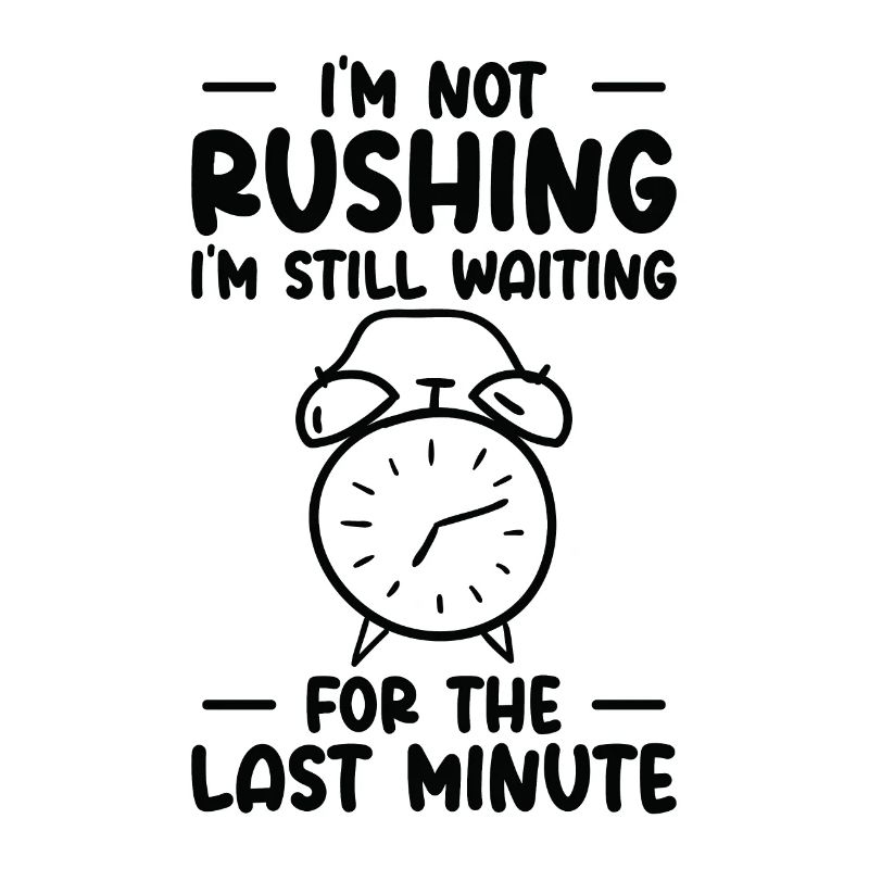 Procrastinating Alarm Clock Procrastinator Work