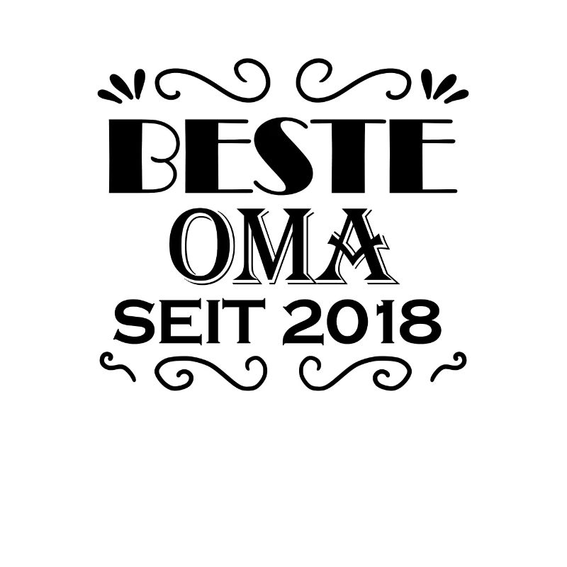 Beste Oma seit 2018 - Oma Geschenk