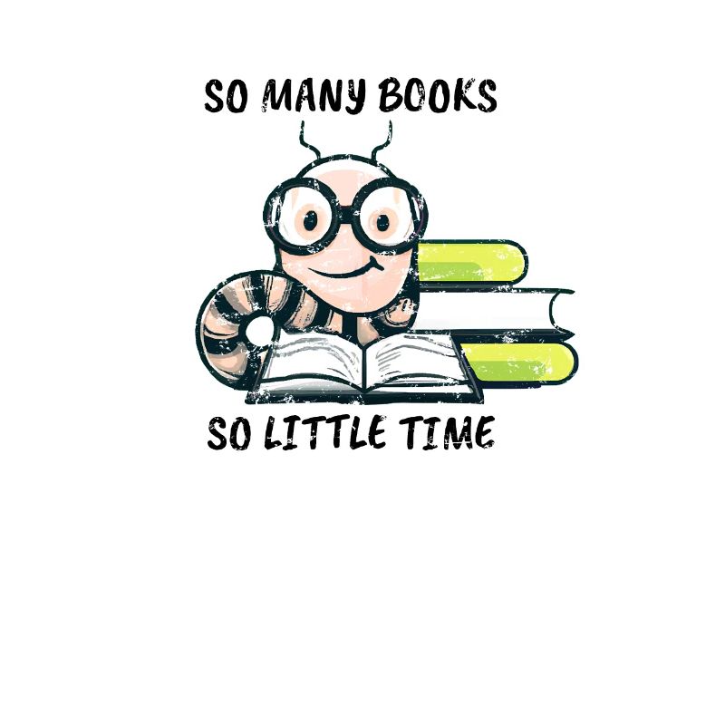Bookworm Earthworm with the saying: So many
