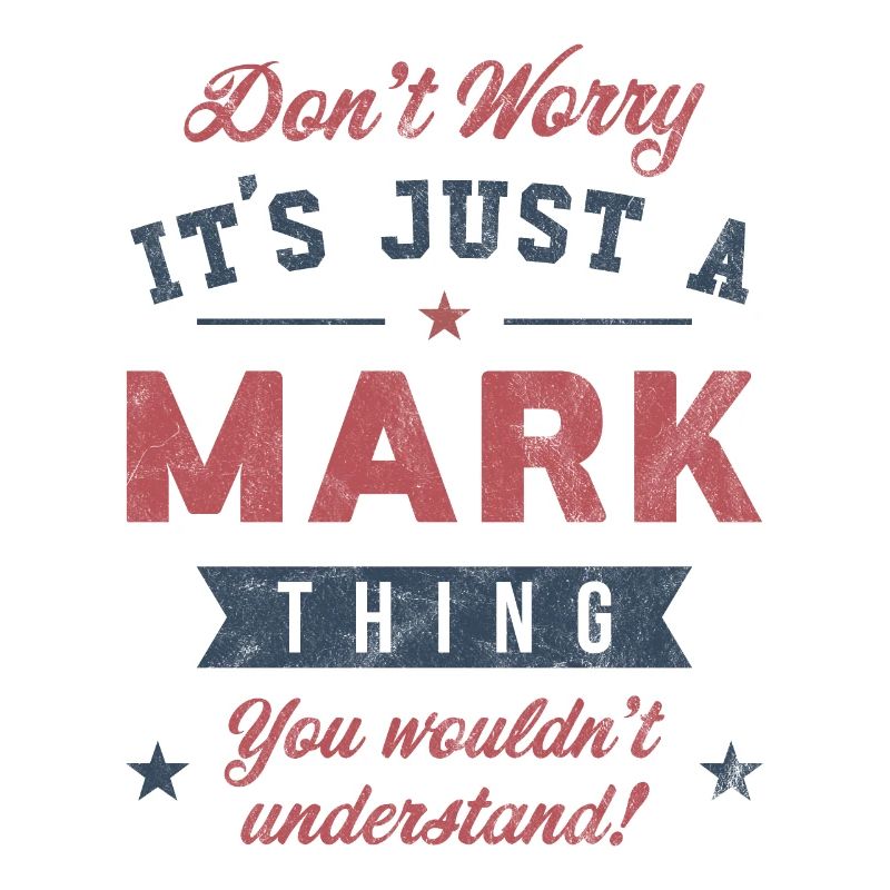 Its a Mark thing