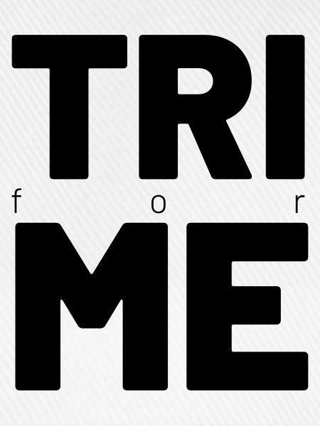 TRI for ME