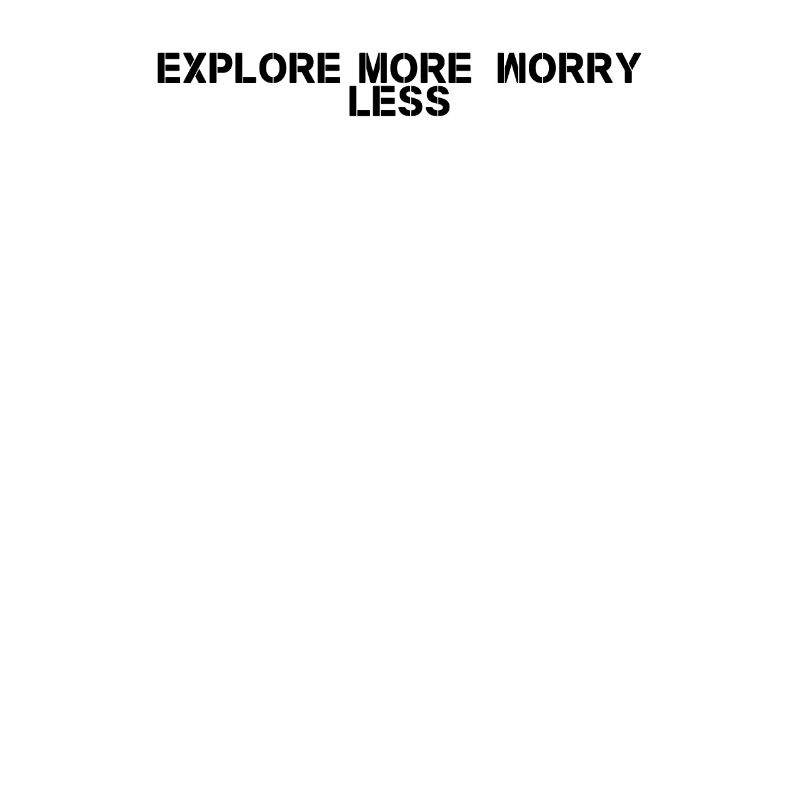 Hiking - Explore More, Worry Less