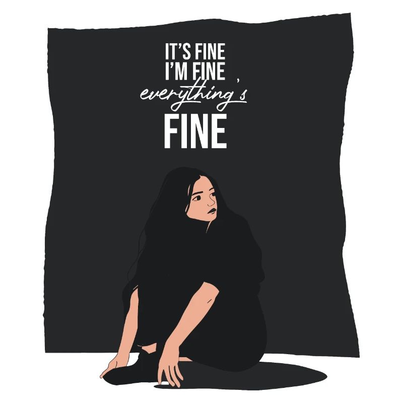 It's fine, I'm fine everything is fine