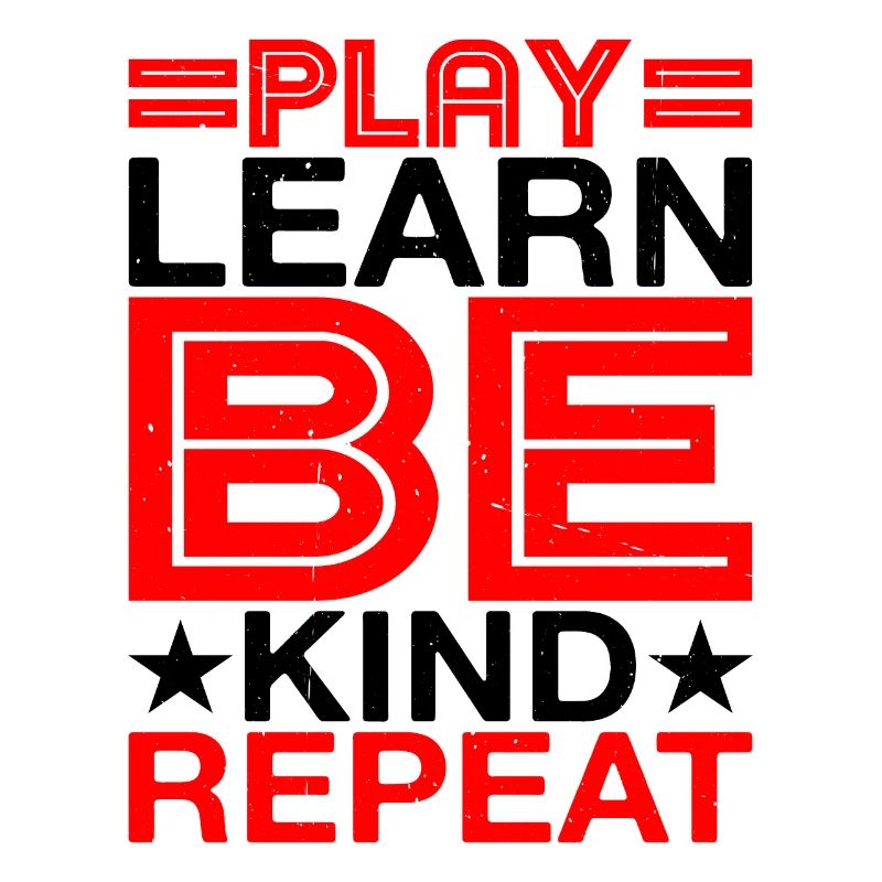 Play Learn Be Kind Repeat