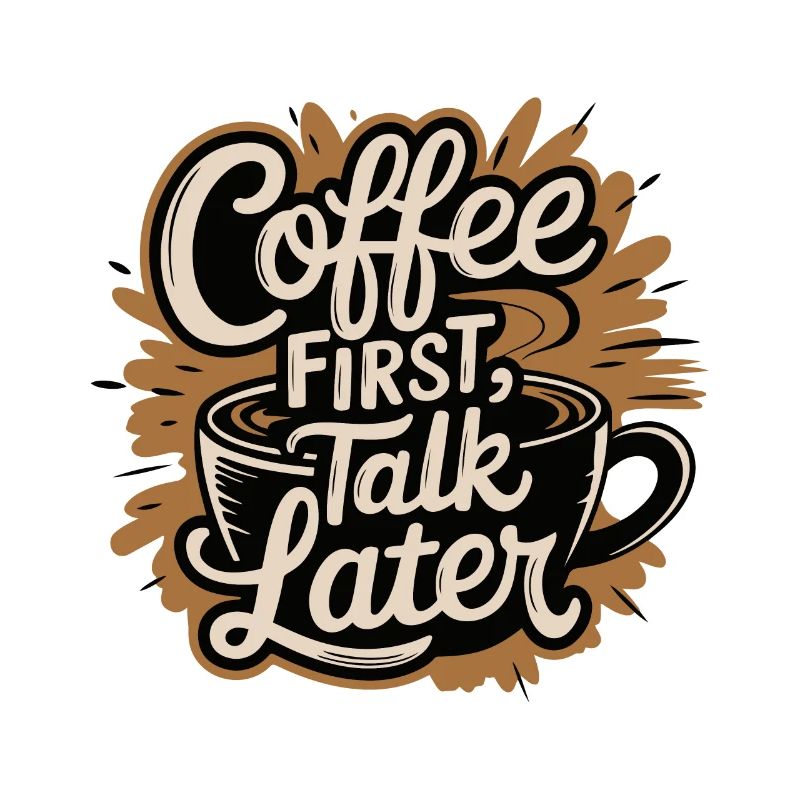KAFFEE ERST GESPRÄCH SPÄTER