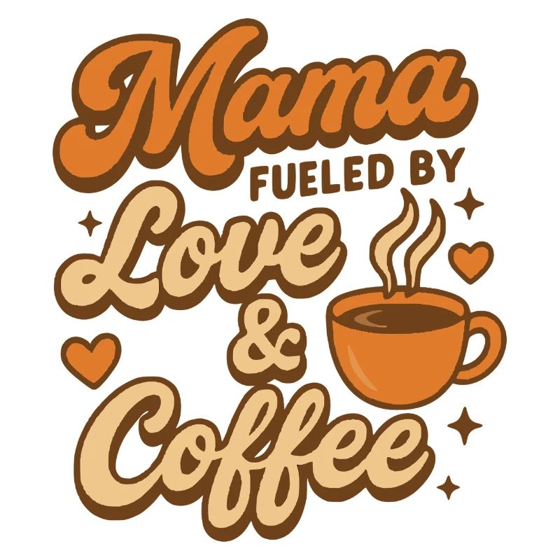 Mama – Alimenté par l’amour et le café