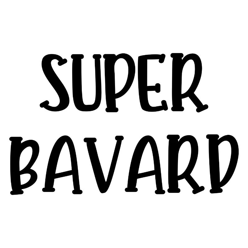super bavard