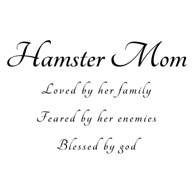 Hamster saying mom