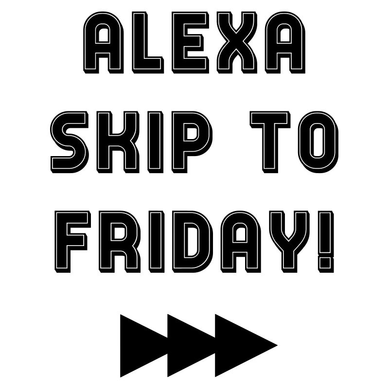 ALEXA SKIP TO VENDREDI