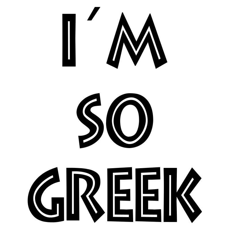 Je suis tellement grec