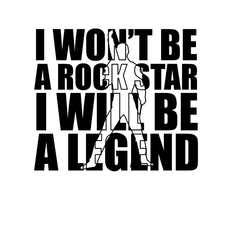 i won't be a star i will be a legend