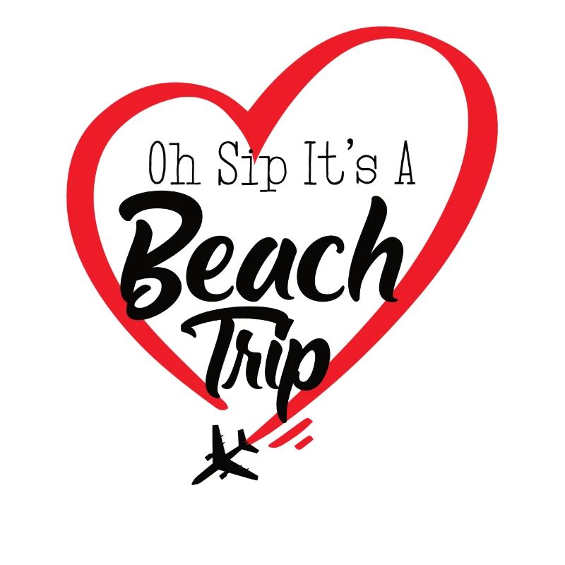Oh Sip It's A Beach Trip