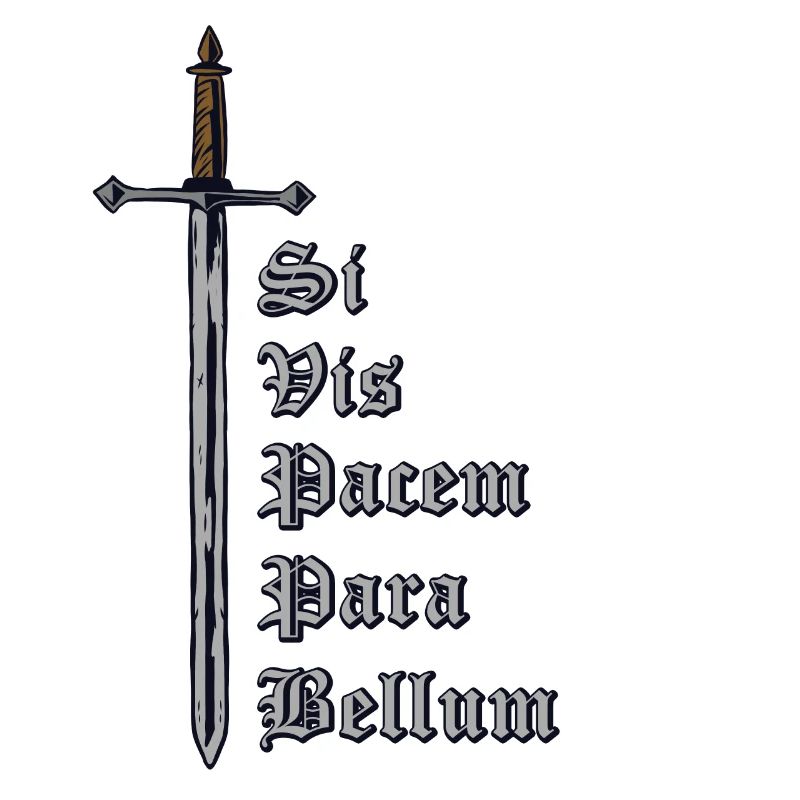 Latin avec épée - Si Vis Pacem Para Bellum