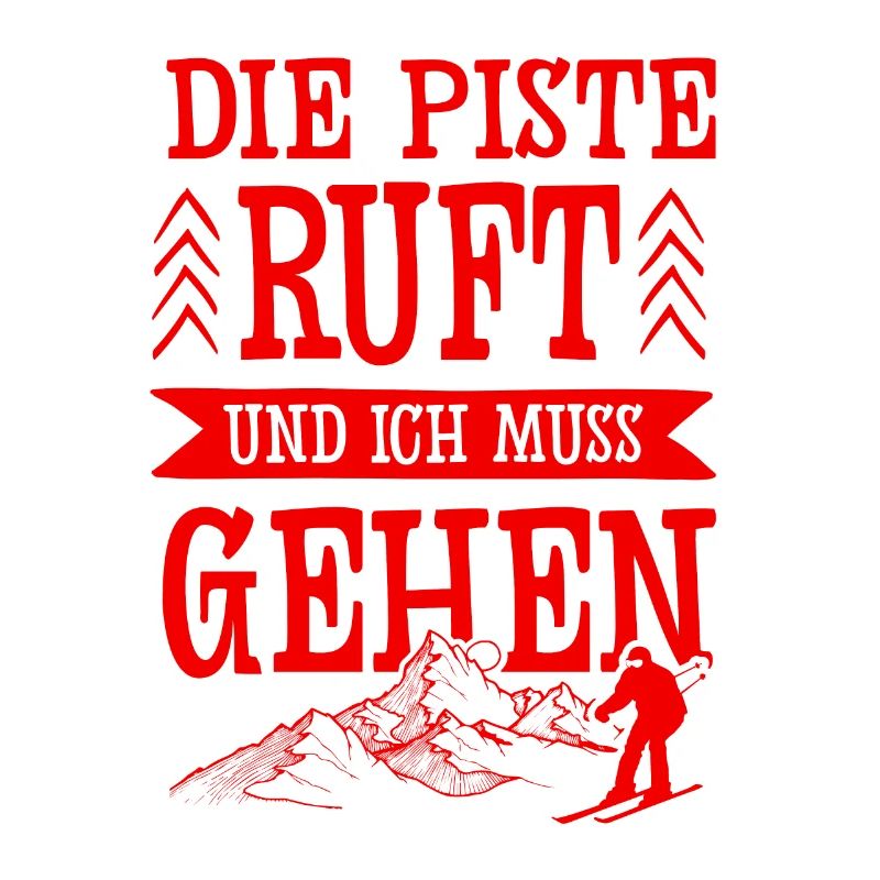 Die Piste Ruft