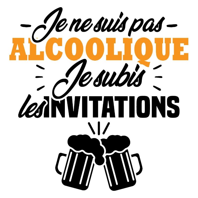 Je ne suis pas alcoolique je subis les invitations