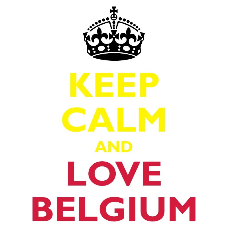Keep Calm & Love Belgium