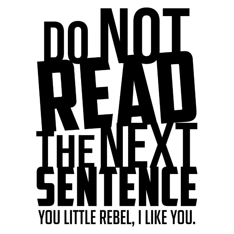 Do not read the next sentence