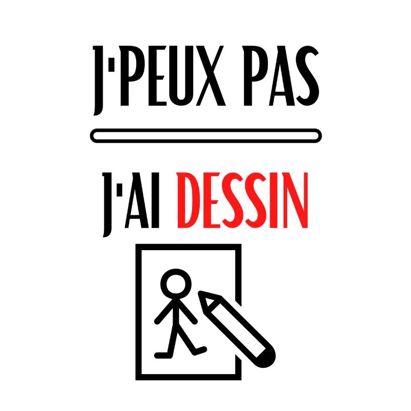 j'peux pas j'ai dessin / dessiner / prof de dessin