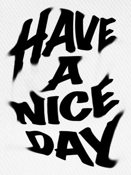Have a nice day