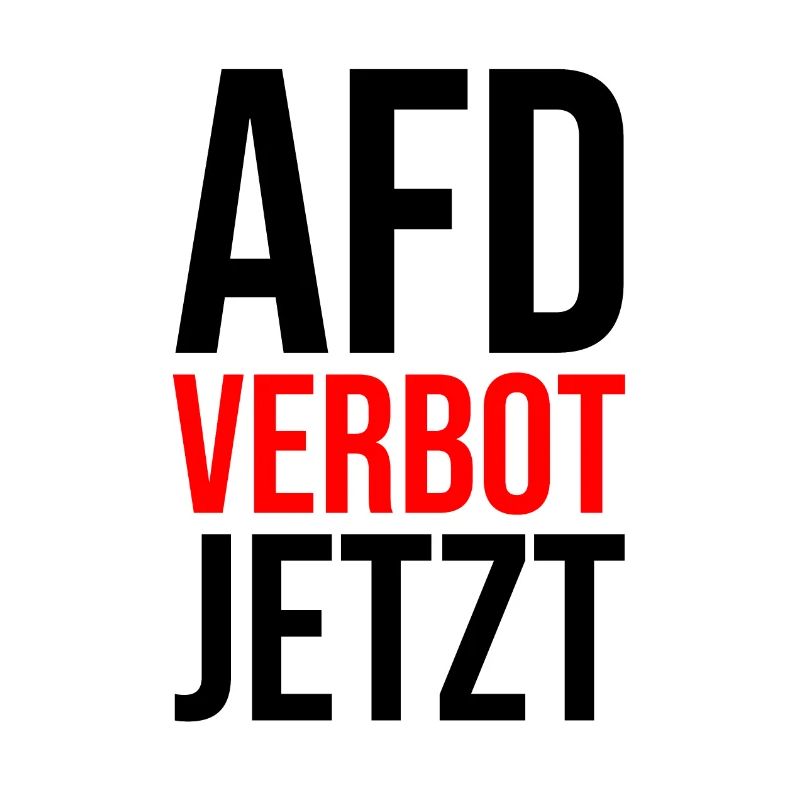 AFD VERBOT JETZT