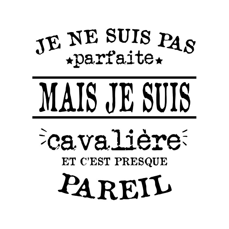 Je Suis Cavalière Parfaite